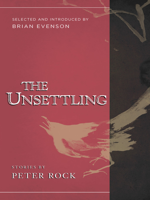Title details for The Unsettling by Peter Rock - Available